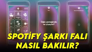 SPOTİFY ŞARKI FALI NASIL BAKILIR Spotify şarkı falı nereden nasıl yapılır [upl. by Blumenfeld]