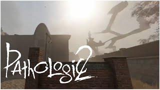 Pathologic 2 Playthrough Part 3 [upl. by Childers]