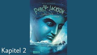 Percy Jackson Der Fluch des Titanen Kapitel 2  celis hörbücher [upl. by Nodnrb]