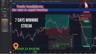 Road to passing my first prop firm challenge  NO loses for 7 days  Trade breakdown 21amp 22 October [upl. by Whitehouse]