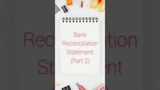 Bank Reconciliation Statement Part 2 shorts shortsfeed shortsbeta [upl. by Ajup683]