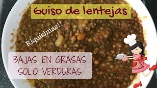 Guiso de lentejas bajo en grasas y calorías  sólo con verduras [upl. by Kall]