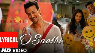 O sathi best❤️ song hindi ❤️with lyrical [upl. by Seabury]