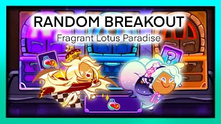 CROB Random Breakout Ep154 Fragrant Lotus Paradise Wheeeeeee [upl. by Reffotsirhc]