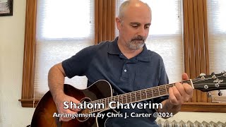 Shalom Chaverim Fingerstyle Guitar Cover [upl. by Ahsikar64]