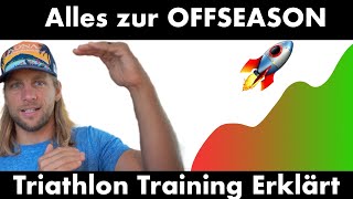 Alles zur Offseason  Triathlon Training Einfach erklärt [upl. by Sandye]