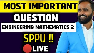 🔴LIVE MOST IMPORTANT QUESTION SPPU ENGINEERING MATHEMATICS 2 PRADEEP GIRI SIR [upl. by Westphal819]