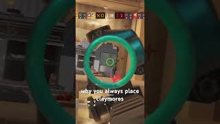 Why you place claymores in R6 r6 rainbowsixsiege rainbowsixsiegediamond r6siege yoboyroy [upl. by Tik]