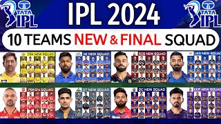 IPL 2024  All Teams New amp Final Squad  All Teams Final Squad IPL 2024  IPL 2024 All Teams Squad [upl. by Maleeny149]