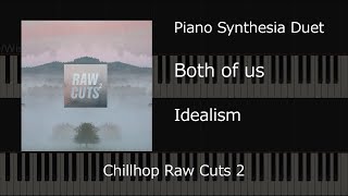 Idealism  Both of Us Synthesia piano duet [upl. by Assadah]