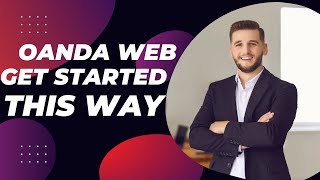 Oanda Web Platform  Best Way to Get Started 2023 oanda oandaweb oandamt5 [upl. by Coheman]