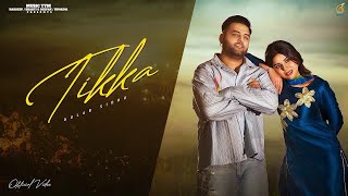 New Punjabi Songs 2024  Tikka Full Video Gulab Sidhu ft Geet Goraaya  Latest Punjabi Songs 2024 [upl. by Frayda507]