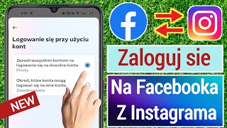 Jak zalogować się do Facebooka z Instagrama 2023 Zaloguj się do Facebooka za pomocą Instagrama [upl. by Elah]