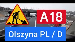 Autostrada A18 Przejście Graniczne Olszyna PLD Węzeł Olszyna 25012023 Grenze Autobahn A15 [upl. by Gnourt]