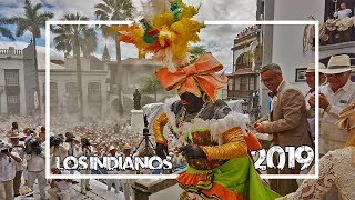 LOS INDIANOS 2019 [upl. by Straub548]