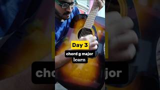 Learning G Major Chord for the First Time  Day 3  30 Days Guitar Challenge gmajor guitar [upl. by Agripina]