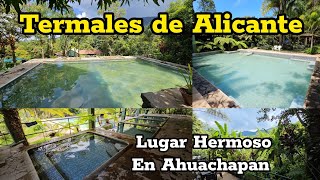 Termales de Alicante Hermoso Lugar Turístico de Ahuachapan EL SALVADOR [upl. by Illek]