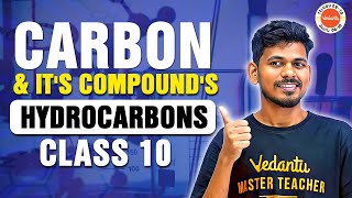 Carbon amp Its Compounds  Hydrocarbons  Class 10  Ajay Jummidi [upl. by Jopa]