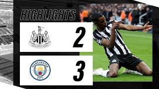 Newcastle United 2 Manchester City 3  Premier League Highlights [upl. by Dumanian452]