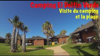 Visite du Camping El Delfin Verde et de la plage  Camping Spain [upl. by Karwan]