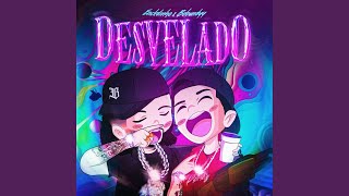 Desvelado feat Bo Bundy [upl. by Jd748]