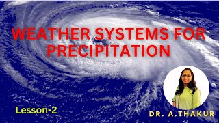 Weather System of Precipitation I L4 I Engineering Hydrology AgEngg civilengineering engineering [upl. by Franciska317]