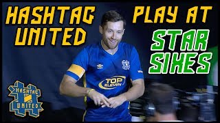 FULL 30 MINUTE MATCH HASHTAG UNITED AT STAR SIXES [upl. by Edouard641]