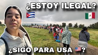 Mi Situación MIGRATORIA en MÉXICO 🇲🇽 siendo CUBANA 🇨🇺 ¿Estoy ILEGAL ¿Voy a USA 🇺🇸 [upl. by Ahsemik]