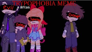 Trypophobia meme Afton family [upl. by Assetal]