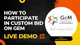 Participate in Custom Bid on Gem Portal  Live Demo [upl. by Roldan863]