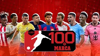 Los 100 de MARCA 202324 I MARCA [upl. by Gellman641]