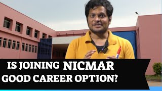 IS JOINING NICMAR GOOD CAREER OPTION [upl. by Hairaza822]