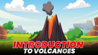 Introduction To Volcanoes For Kids [upl. by Orthman]