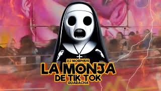 LA MONJA DE TIKTOK 😈 Guaracha UNA TROCKA SALIO DE DURANGO Dj Morphius ALETEO VIRAL [upl. by Ahsiled]