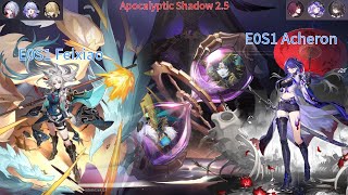 New Apocalyptic Shadow 25  E0S1 Feixiao vs Aventurine and No Sustain E0S1 Acheron vs Phantylia [upl. by Revert]