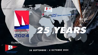 Teaser 25 years  Les Voiles de SaintTropez 2024 [upl. by Eentruok]