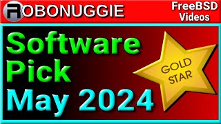 Three for Free  May 2024 FreeBSD Software Pick [upl. by Earehs]