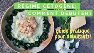 LE REGIME CETOGENE COMMENT DEBUTER  Un guide pratique du keto pour débutants [upl. by Oniluap]