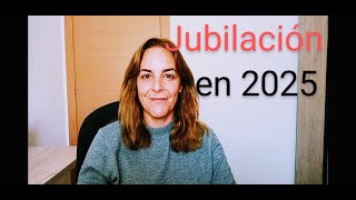 EDAD de JUBILACION en 2025 [upl. by Upali]