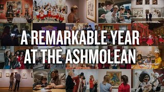 2017 A Remarkable Year at the Ashmolean Museum [upl. by Eugor521]