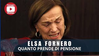 ELSA FORNERO QUANTO PRENDE DI PENSIONE [upl. by Irec]