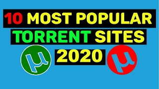 Top 10 Most Popular Torrent Sites of 2020 [upl. by Bunnie]