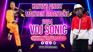 🔥SET IT AND MAINTAIN ARBANTONE ANTHEM MIX 2024 MIXED BY VDJ SONIC  Wadagliz  Mejja  Tipsy Gee🔥 [upl. by Ykceb564]