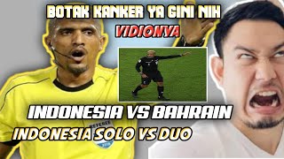 BUKAN INDONESIA VS BAHRAIN TAPI INDO SOLO VS BAHRAIN amp WASIT [upl. by Leduar]