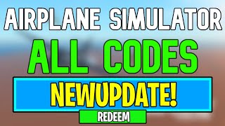 New Airplane Simulator Codes  Roblox Airplane Simulator Codes May 2024 [upl. by Ahseer]