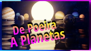 Como o Sistema Solar se Formou A Origem dos Planetas [upl. by Magan]