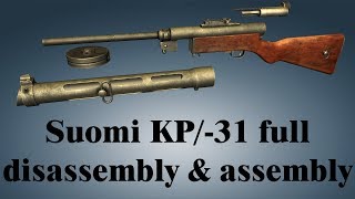 Suomi KP31 full disassembly amp assembly [upl. by Terena]