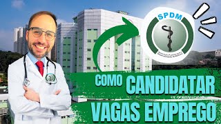 Como ACHAR VAGAS de EMPREGO na SPDM [upl. by Harlow817]