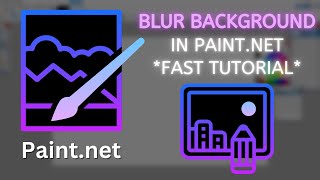 How to blur background in Paintnet FAST TUTORIAL [upl. by Lannie]