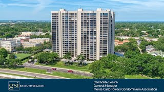 Candidate Search General Manager Monte Carlo Towers Condominium Association Tampa FL [upl. by Hait]